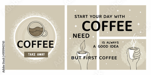 Coffee themed graphic design with inspirational quotes and illustrations