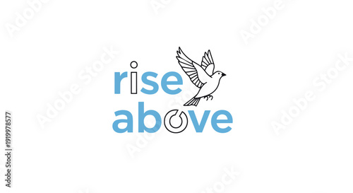 A captivating minimalist graphic featuring a soaring dove above the inspiring phrase 'rise above'. It elegantly symbolizes hope, freedom, overcoming