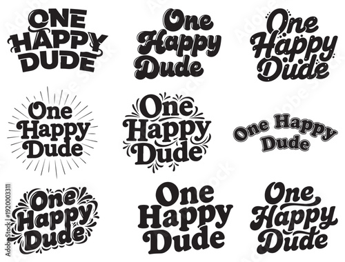 ONE HAPPY DUDE TYPOGRAPHY SILHOUETTE
