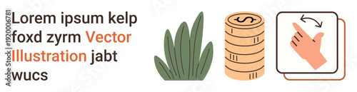 Financial transactions, eco-awareness, user interaction, economy, digital tools, nature. Coins, hand gesturing swipe green plant. Financial transactions and eco-awareness in vector graphics