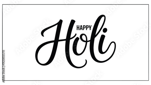 Happy Holi elegant hand lettering typography design in black script isolated on white background, minimal indian spring festival greeting banner template 
