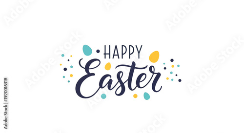 Happy Easter Greeting with Easter Egg Decor.