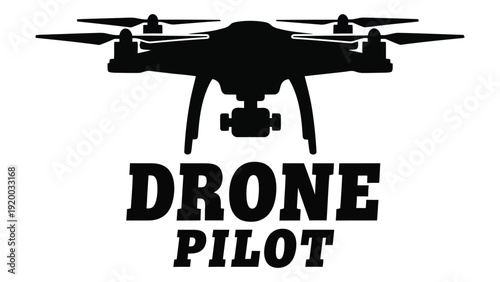 A black and white graphic of a drone with the text drone pilot underneath. isolated on white background, Vector