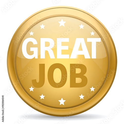 A shiny gold circle with the words GREAT JOB and stars