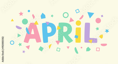 Colorful April Text with Shapes Decoration.