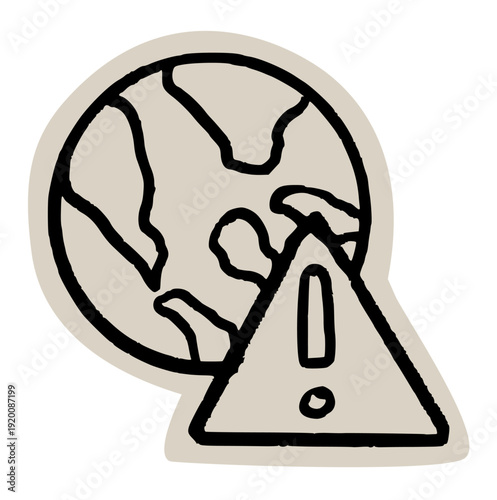 Global warning scrapbook, doodle, sticker, collage, icon: hand drawn illustration of earth with warning sign for climate crisis