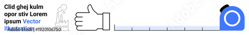 Measurement, evaluation, precision, quality control, standards, feedback. Thumbs-up hand next to a tape measure. Measurement and evaluation concept emphasizing precision and quality control