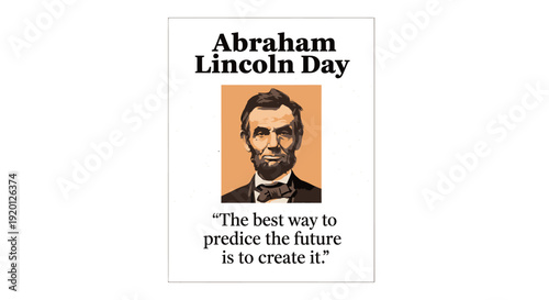 Abraham Lincoln Portrait with Inspirational Quote.