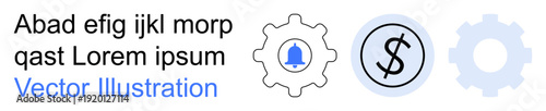 Business tools, financial management, app notifications, currency systems, digital interfaces, payment processes. Gear icons with bell and dollar sign. Financial management and app notifications