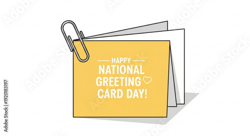Yellow greeting card with 'happy national greeting card day' text and paperclip on white background