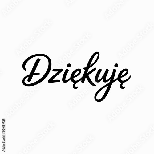 The word 'Dziękuję' is beautifully written in cursive script