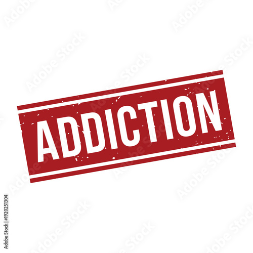 Addiction Stamp, Addiction Grunge Square Sign