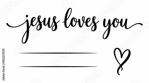 Jesus Loves You Calligraphy Vector – Elegant Hand-Lettered Script with Heart and Lines for Faith-Based Stickers, Cards, Wall Art, and Inspirational Design Projects