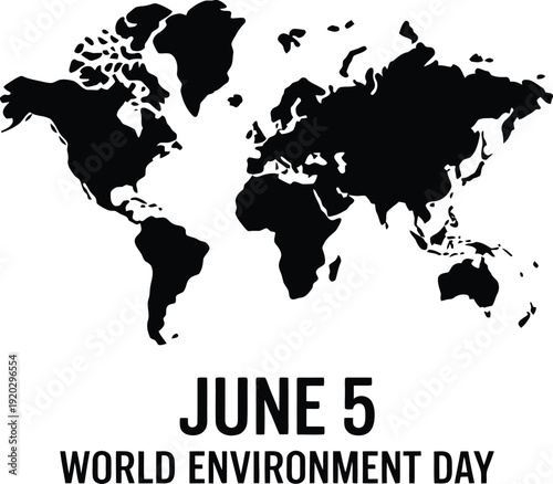 World Environment Day, June 5: Typography with Bold Black World Map Silhouette for Global Ecology Awareness and Nature Conservation