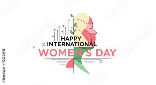An empowering flat design vector illustration depicting a woman's profile face intertwined with "Happy International Women's Day" typography, accented by abstract growth elements. 