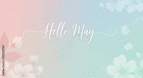 Hello May Greeting with Floral Elements.