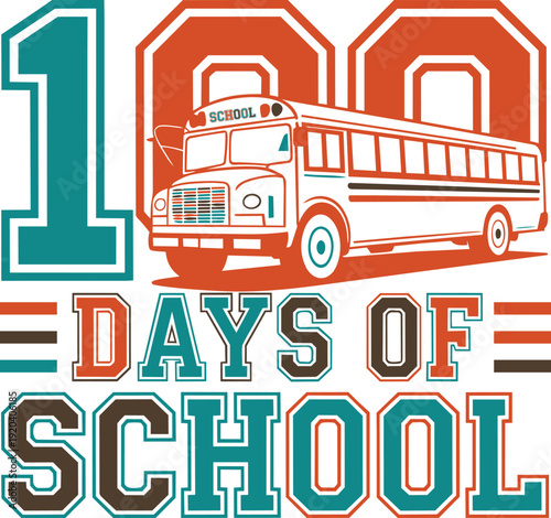 One hundred days of school typography with yellow bus illustration for elementary anniversary