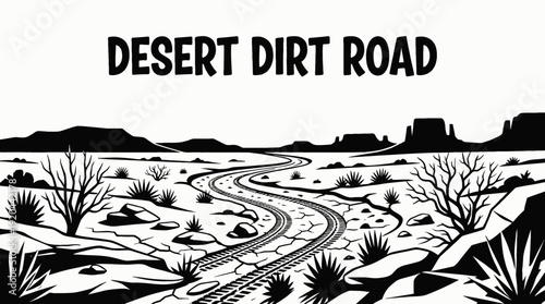 desert dirt road path landscape nature outdoor travel countryside trail horizon rural environment scenic journey black and white vector illustration
