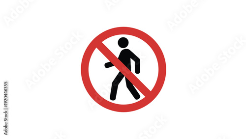 No pedestrian prohibition sign icon do not walk warning symbol restricted area safety traffic sign illustration isolated