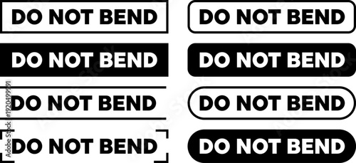 Different styles of do not bend labels displayed in black and white designs for packaging use
