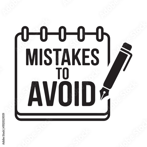 Black and white illustration of a notepad with mistakes to avoid and a pen