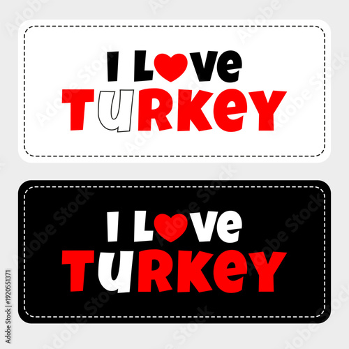 I Love Turkey Sticker Set with Heart and Turkish Flag Colors