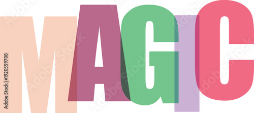 Translucent pastel colored letters spelling out the word MAGIC on white Colorful text effect