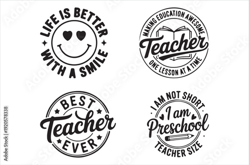 Four inspirational badge designs celebrating teachers and positivity