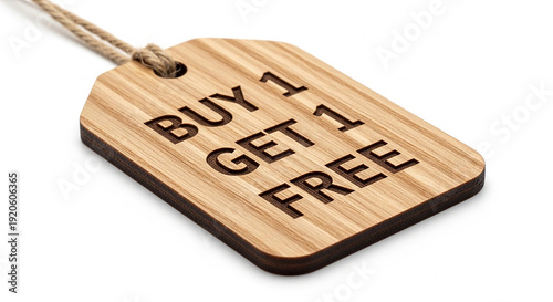 Wooden tag with buy one get one free offer on rope