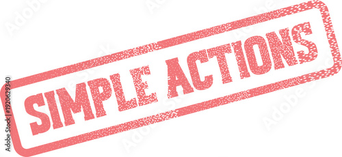Simple Actions Red Rubber Stamp for Fundamental Steps and Easy Task Execution