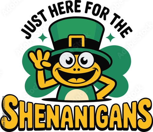 Funny Cartoon Leprechaun Saying 'Just Here for the Shenanigans' for St. Patrick's Day