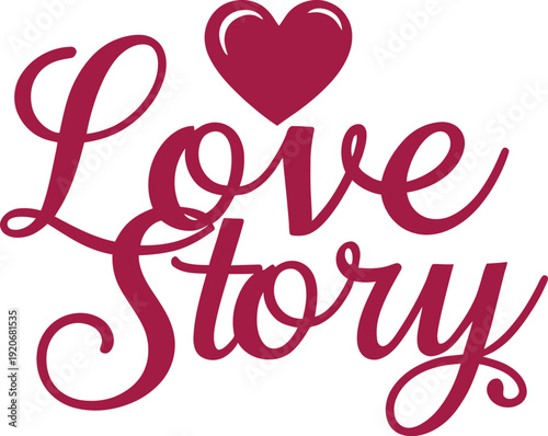 love story vector art illustration typography t shirt design on a white background.

