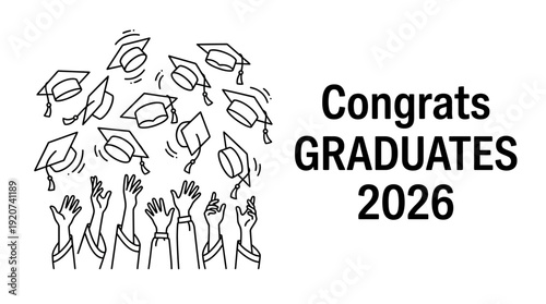 Vector graduation celebration illustration with caps thrown, raised hands, congrats graduates 2026 text, academic achievement graphics, ceremony design, student success emblem, education milestone ico