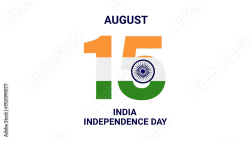 Graphic design celebrating India's Independence Day on August 15 with tricolor elements