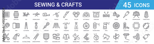 Set of 45 outline sewing and crafts icons including needle, thread, yarn, wool ball, ironing board, clothes hanger, clothespin, paint tube vector for web design