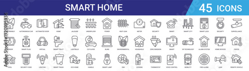 Set of 45 outline smart home automation icons including lighting, security, virtual reality, automated door, smart devices. Vector line icons for web and mobile app UI design
