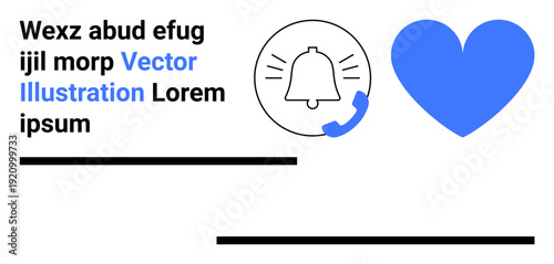 Communication, notifications, love, messaging, app interface, connectivity. Blue heart icon and a bell with a call symbol, combined with placeholder text. Communication and notifications concept