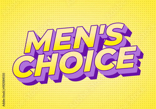 Bold 3d retro text reading mens choice in yellow and purple on a dotted yellow background