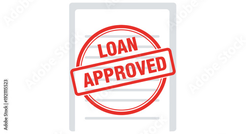Loan Approved Stamp on Document, Finance Success, Business Approval