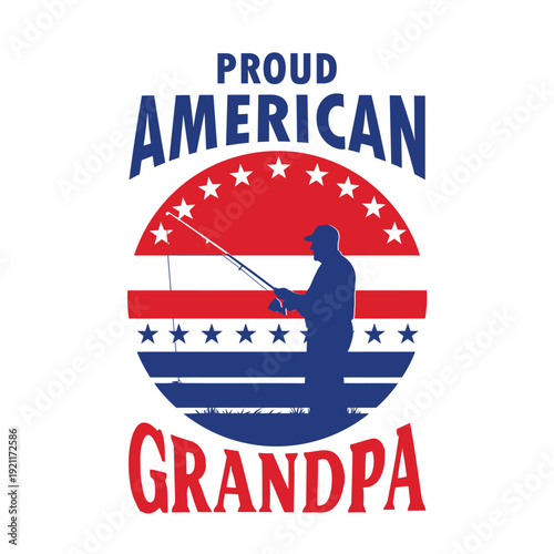 A proud American grandpa graphic with a fishing theme and patriotic colors tshirt design