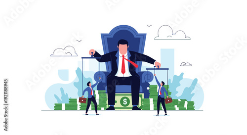 Powerful corporate executive sits on a large pile of cash while manipulating smaller business professionals like puppets on strings.
