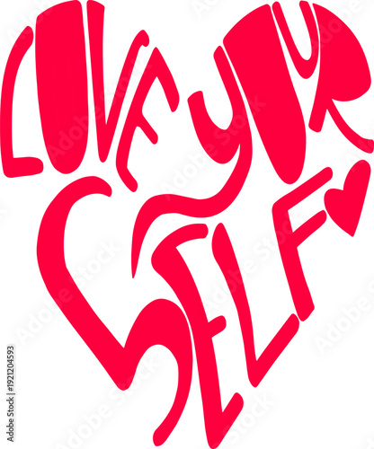 Love your self
