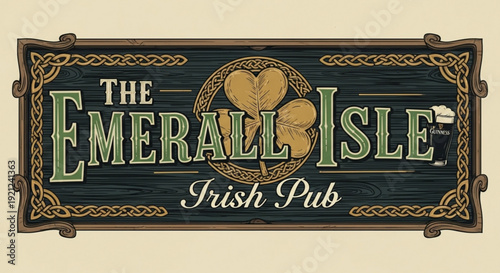 Vintage wooden sign for the emerald isle irish pub with shamrock and celtic knotwork on beige background