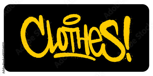 Clothes Yellow Graffiti Tag Spray Paint. Vibrant Golden Typography with Realistic Paint Drips and Gritty Texture on Black Background.
