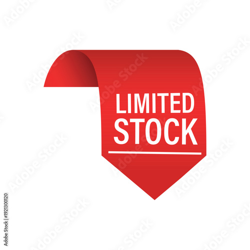 individual red ribbon tag with limited stock text for scarcity marketing and retail inventory promotion