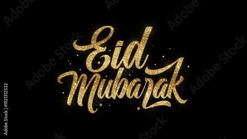 Glitter Golden Eid Mubarak text animation on transparent background, perfect for festive greetings, social media posts, and religious holiday marketing.