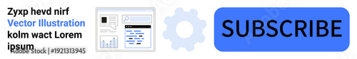 User interface design, web development, subscription services, online tools, digital marketing, content engagement. Blue subscribe button, gear icon web layout. User interface design and web