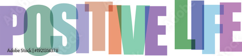 Large colorful overlapping letters spell out POSITIVELIFE on white Colorful text effect