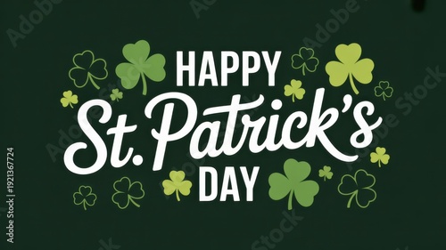 Happy St. Patrick's Day greeting with shamrocks and festive lettering