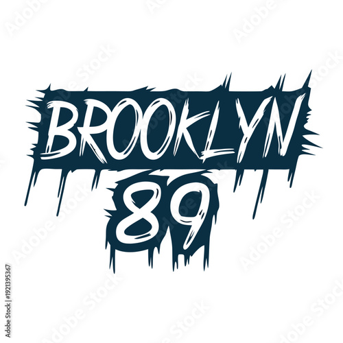 Distorted Brooklyn 89 text with dripping paint gives it a cool, edgy aesthetic